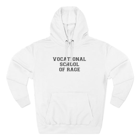 Vocational School of Rage Hoodie - Funny Minimalist Text Sweatshirt Gift