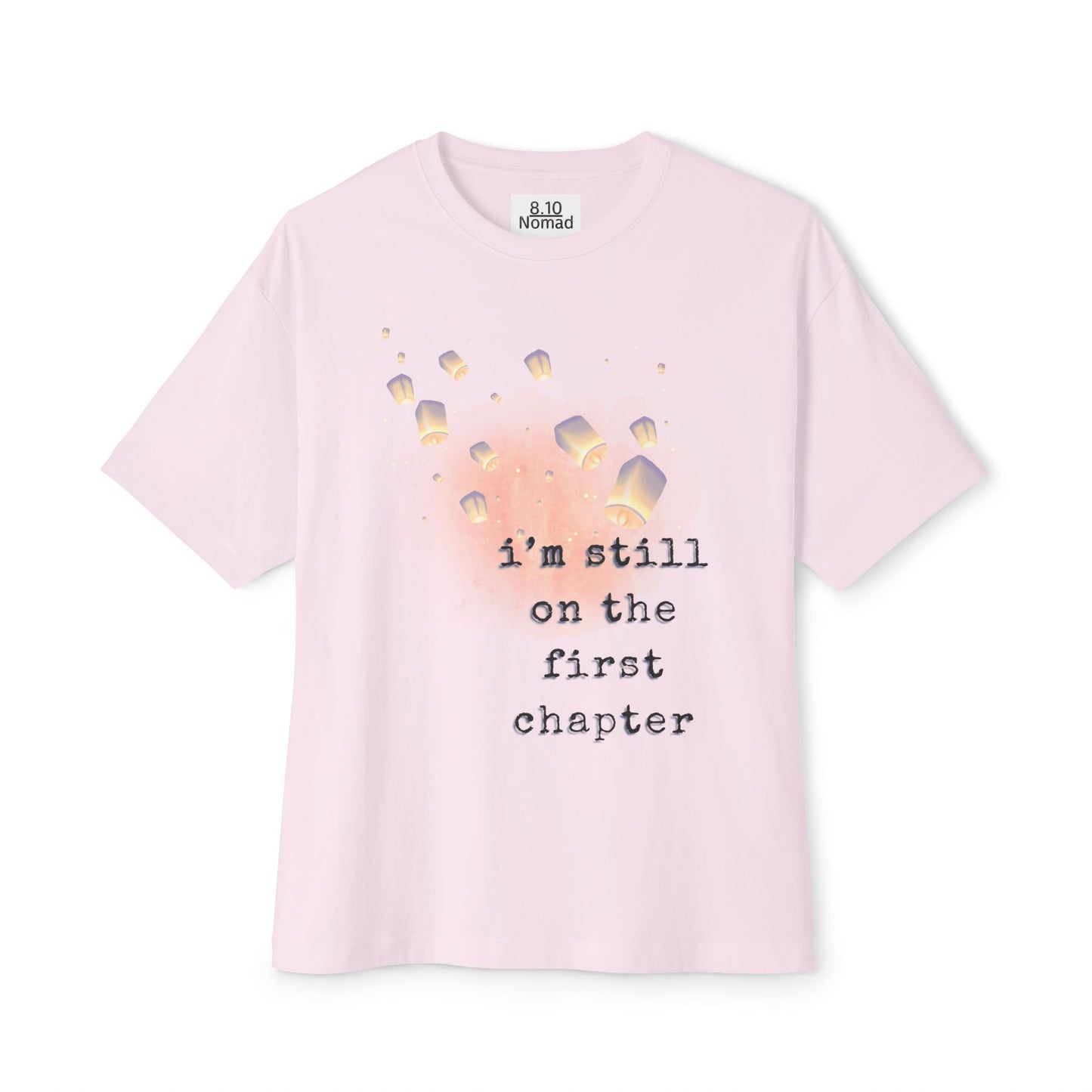 Oversized Tee — "I'm still on the first chapter"