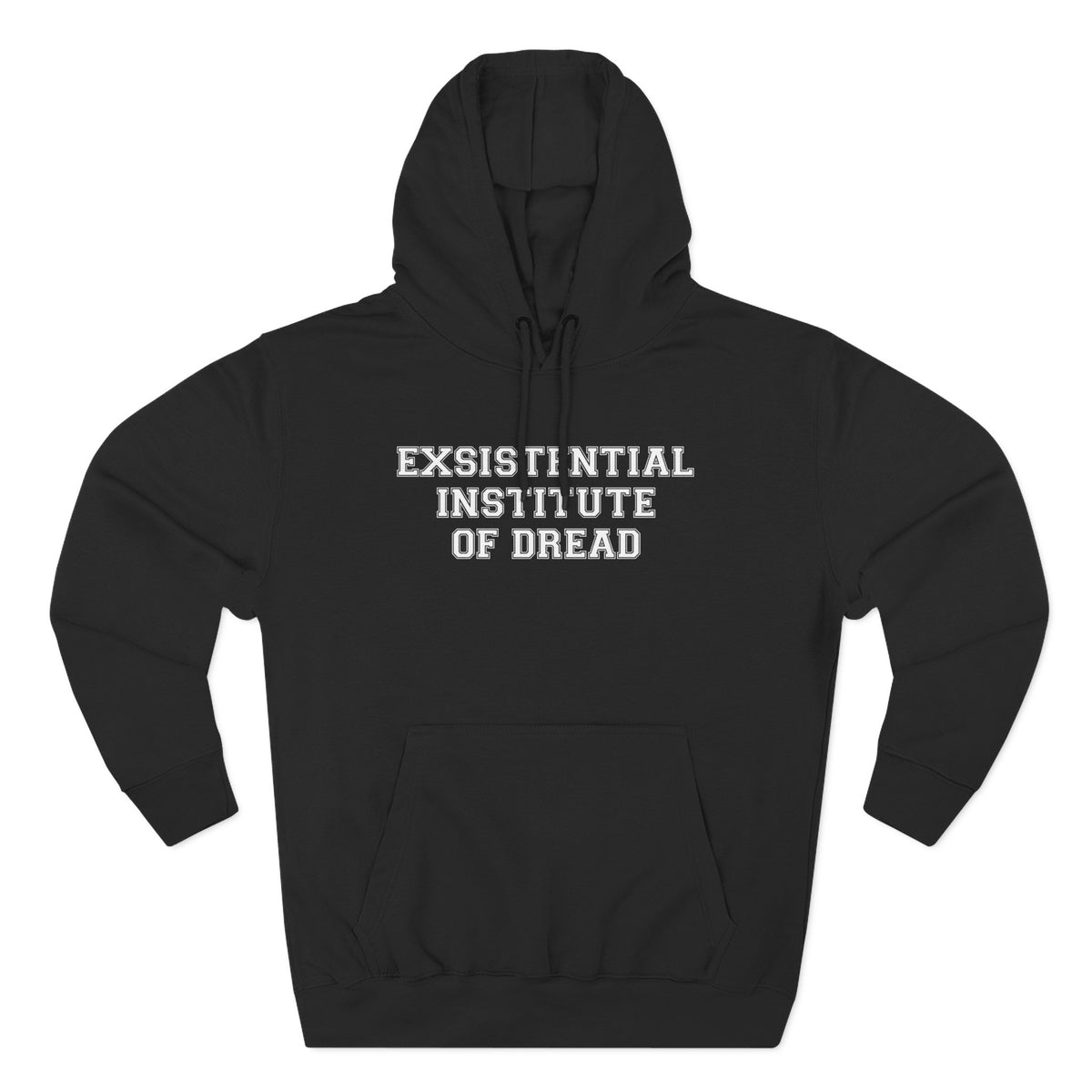 Existential Institute of Dread Hoodie - Funny Minimalist Text Sweatshirt Gift