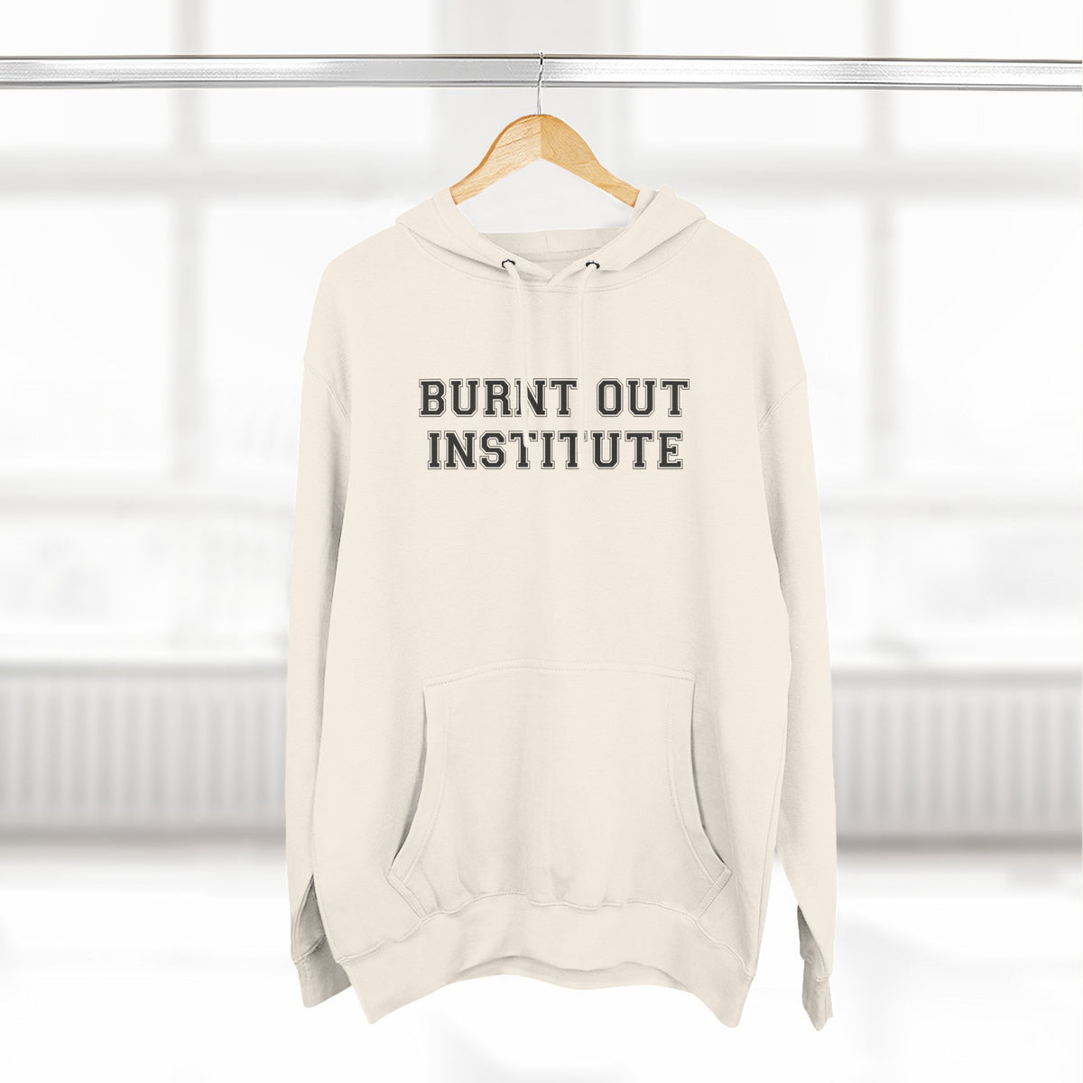 Burnt Out Institute Pullover Hoodie - Funny Minimalist Text Sweatshirt Gift