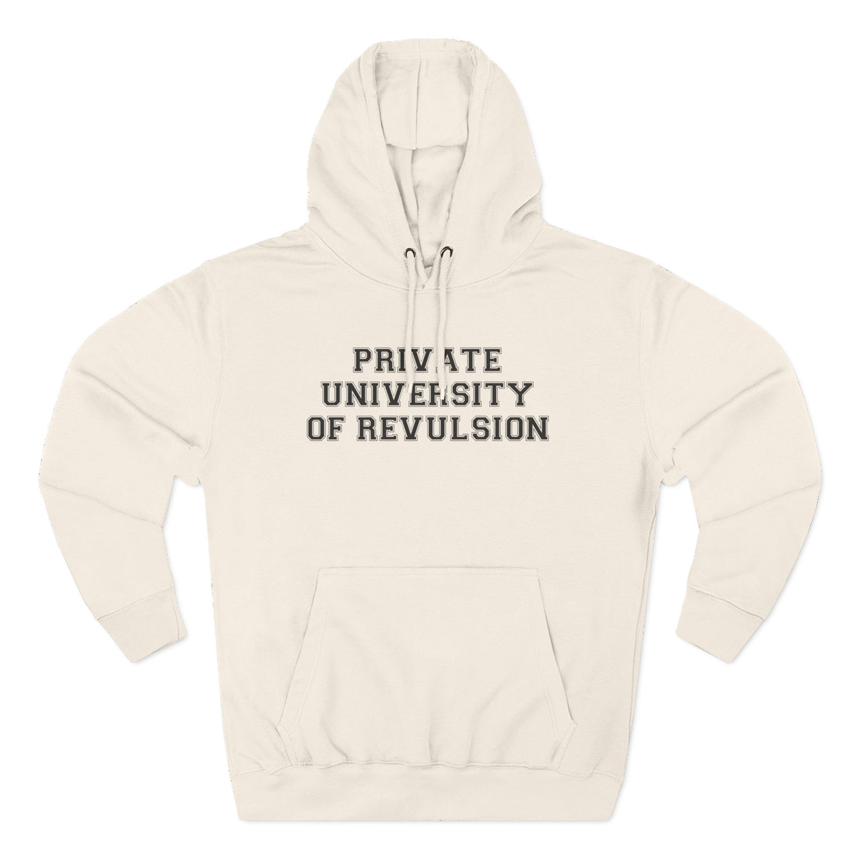 Private University of Revulsion Hoodie - Funny Minimalist Text Sweatshirt Gift