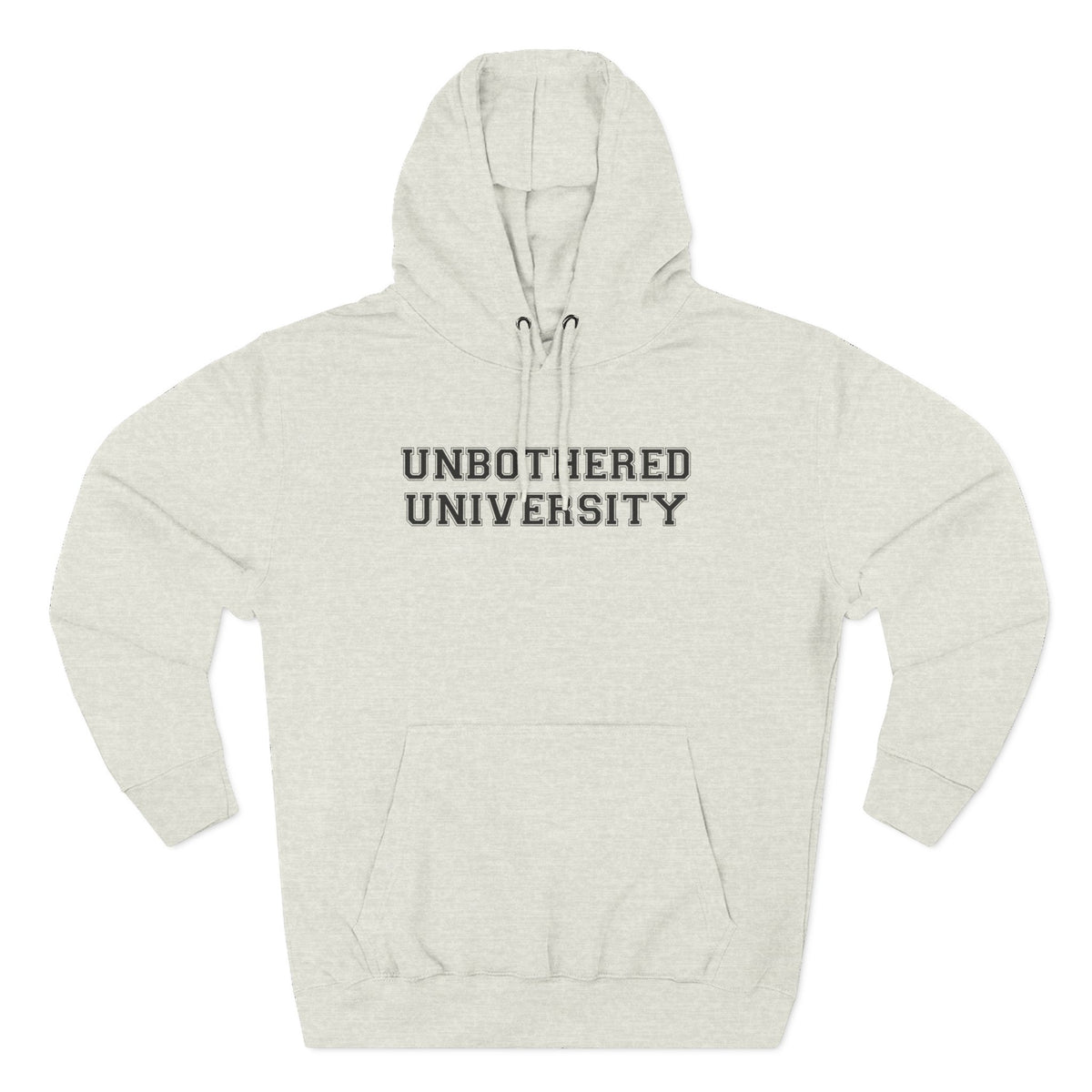 Unbothered University Hoodie - Funny Minimalist Text Sweatshirt Gift