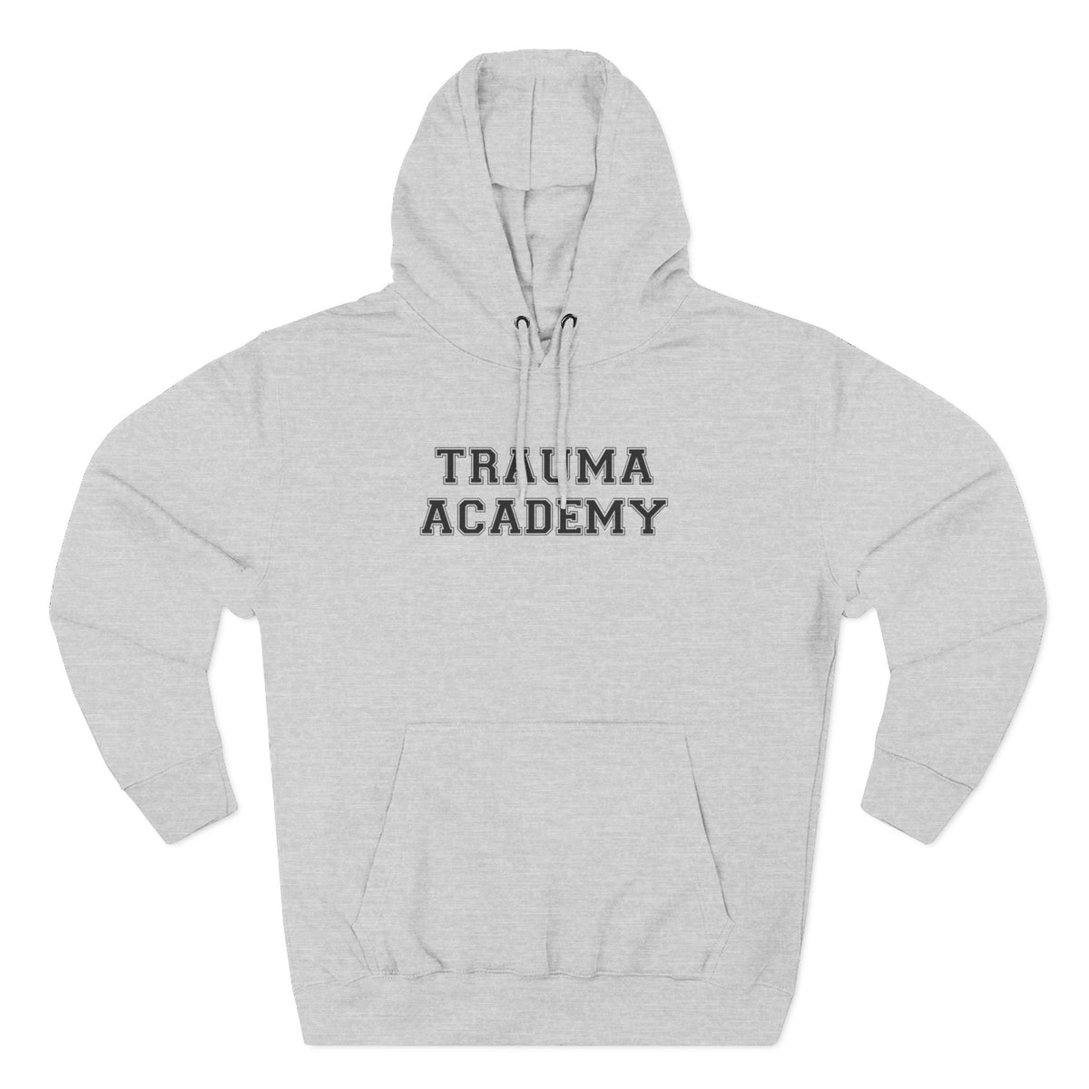 Trauma Academy Hoodie - Funny Minimalist Text Sweatshirt Gift