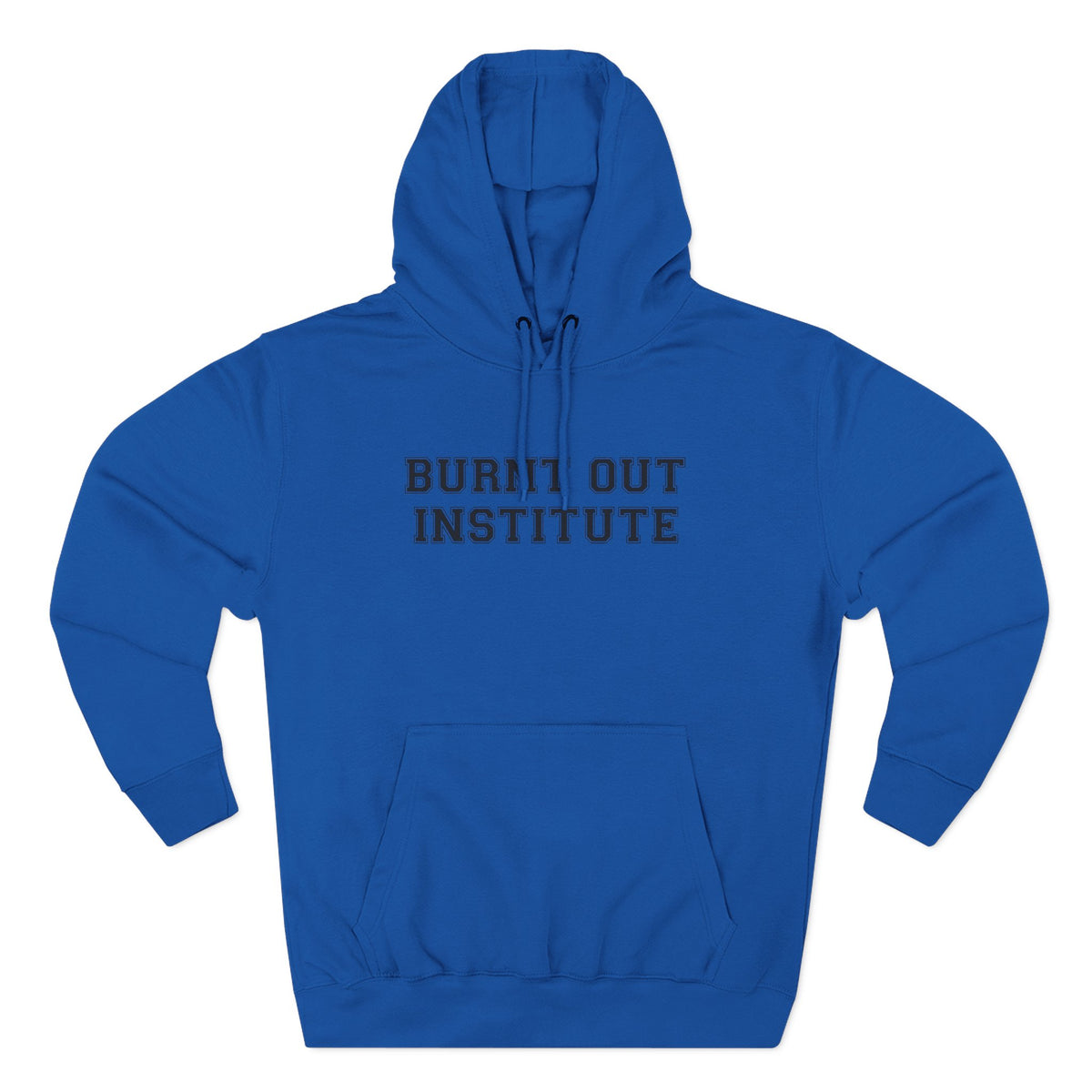 Burnt Out Institute Pullover Hoodie - Funny Minimalist Text Sweatshirt Gift