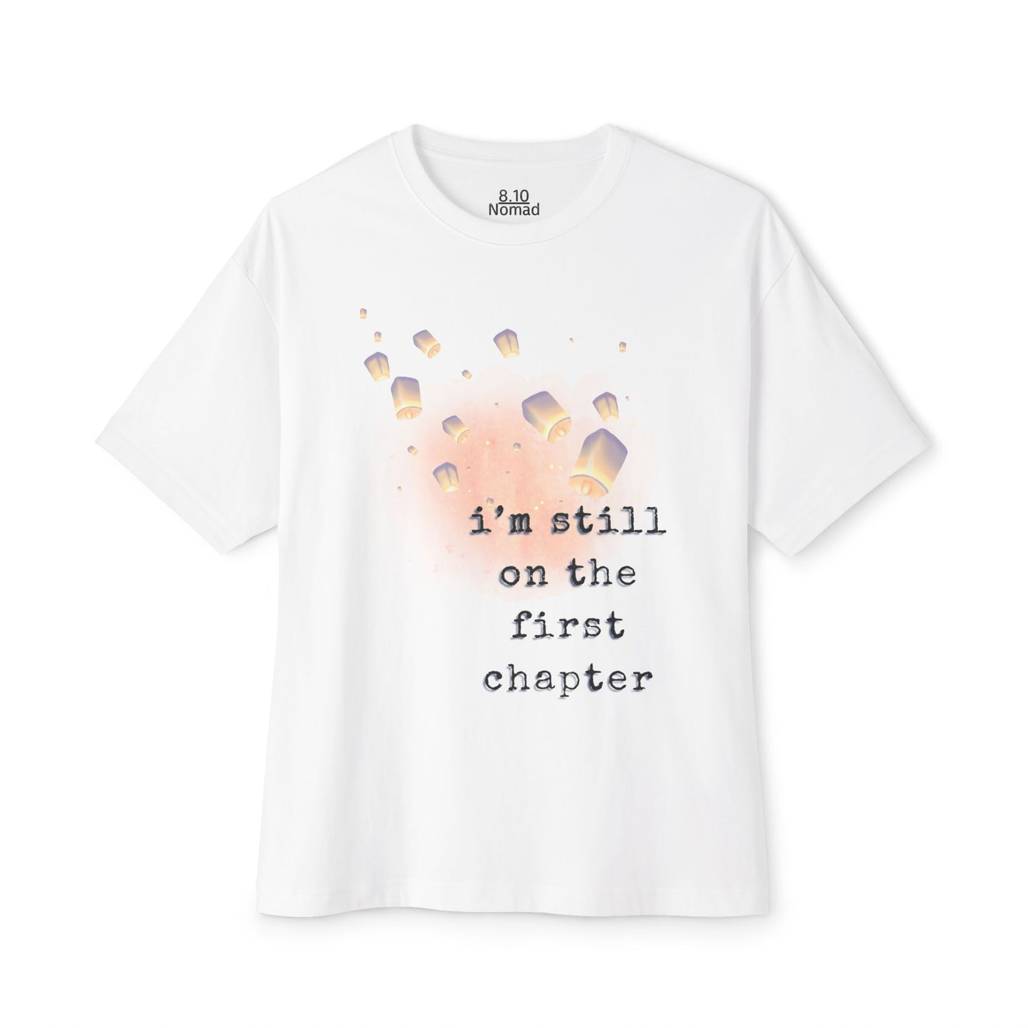 Oversized Tee — "I'm still on the first chapter"