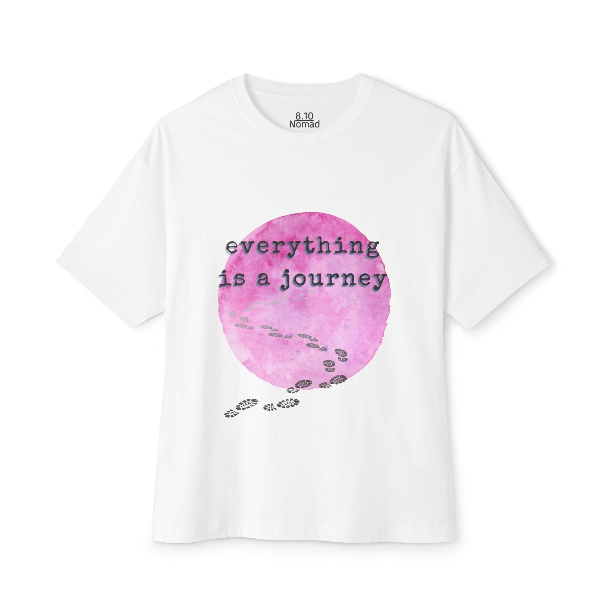 Oversized Tee — "Everything is a journey."