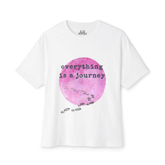 Oversized Tee — "Everything is a journey."