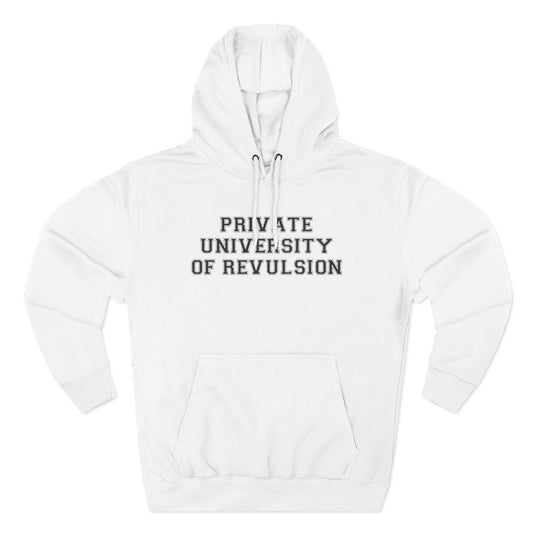 Private University of Revulsion Hoodie - Funny Minimalist Text Sweatshirt Gift