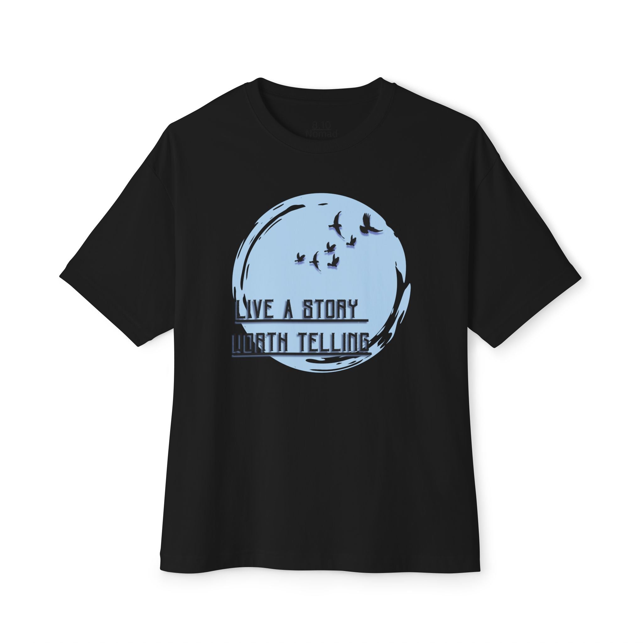 Live a Story Worth Telling Tee - 8.10 Nomad