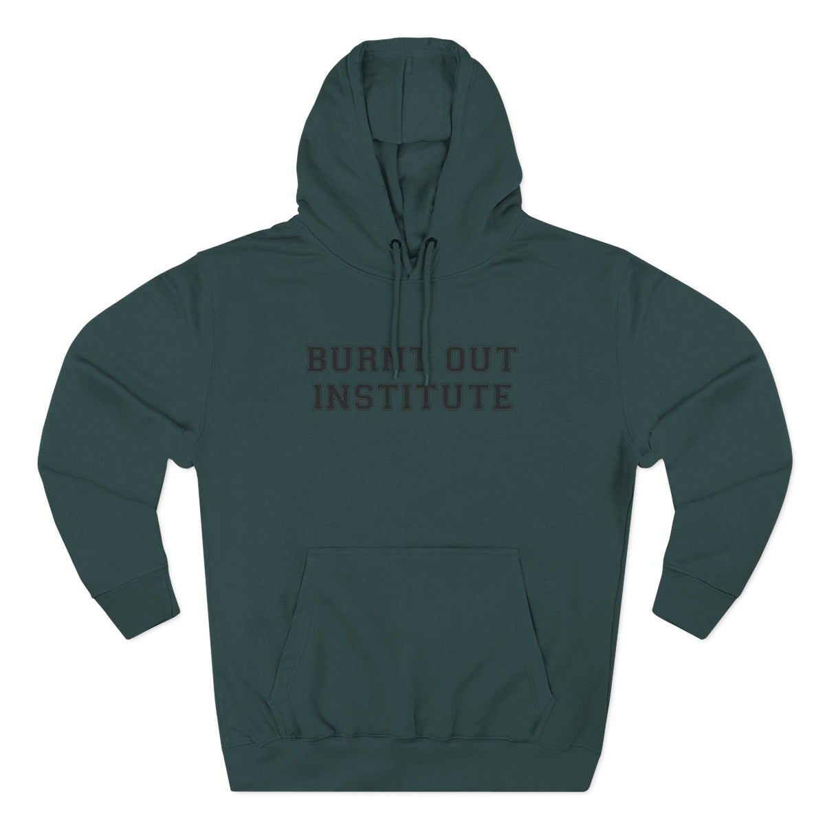 Burnt Out Institute Pullover Hoodie - Funny Minimalist Text Sweatshirt Gift