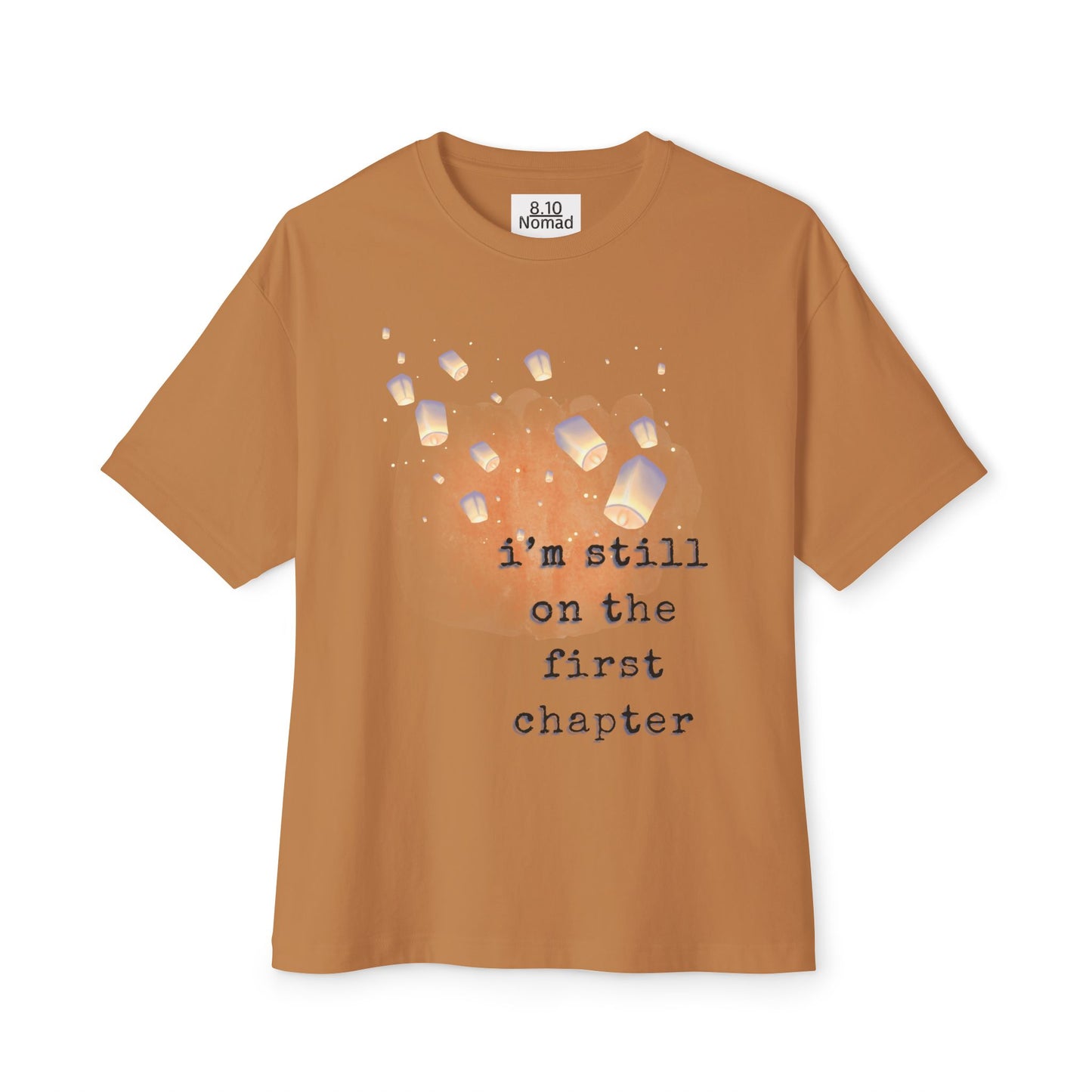 Oversized Tee — "I'm still on the first chapter"