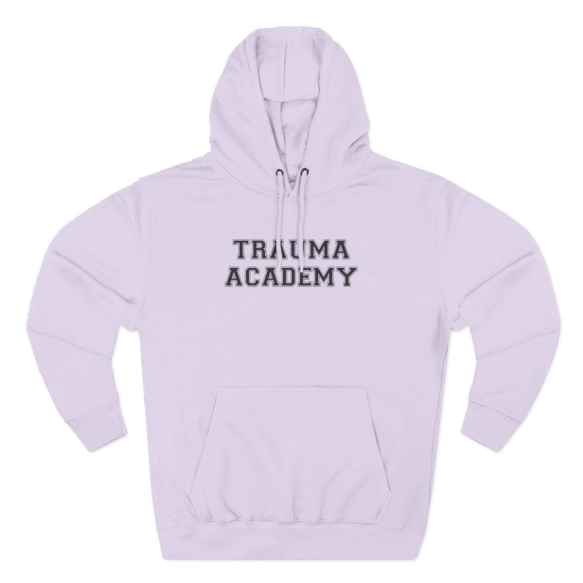 Trauma Academy Hoodie - Funny Minimalist Text Sweatshirt Gift