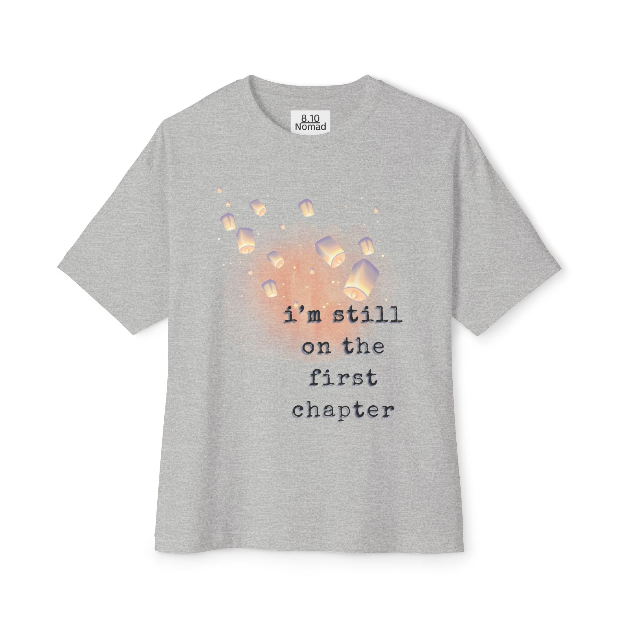 Oversized Tee — "I'm still on the first chapter"