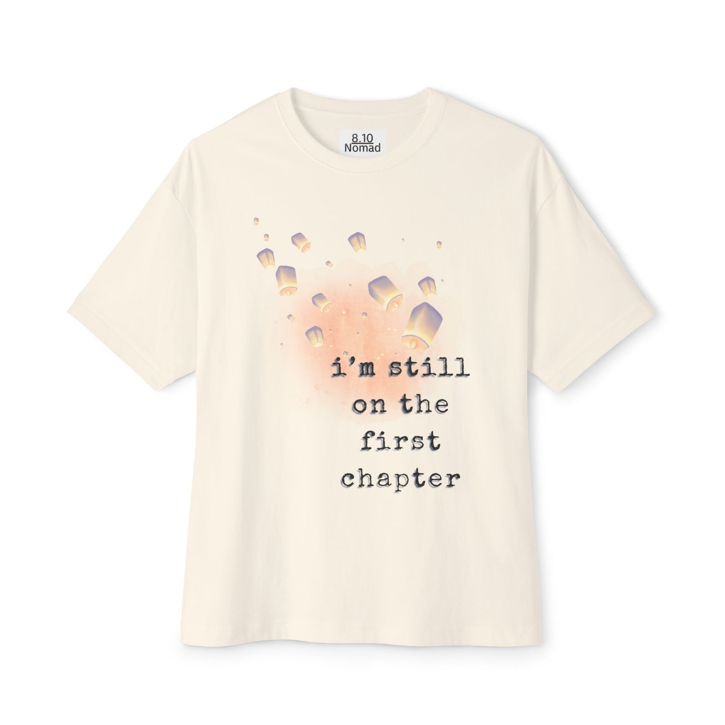 Oversized Tee — "I'm still on the first chapter"