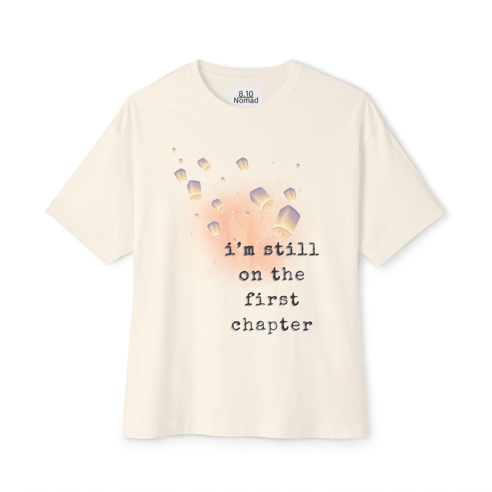 Oversized Tee — "I'm still on the first chapter"