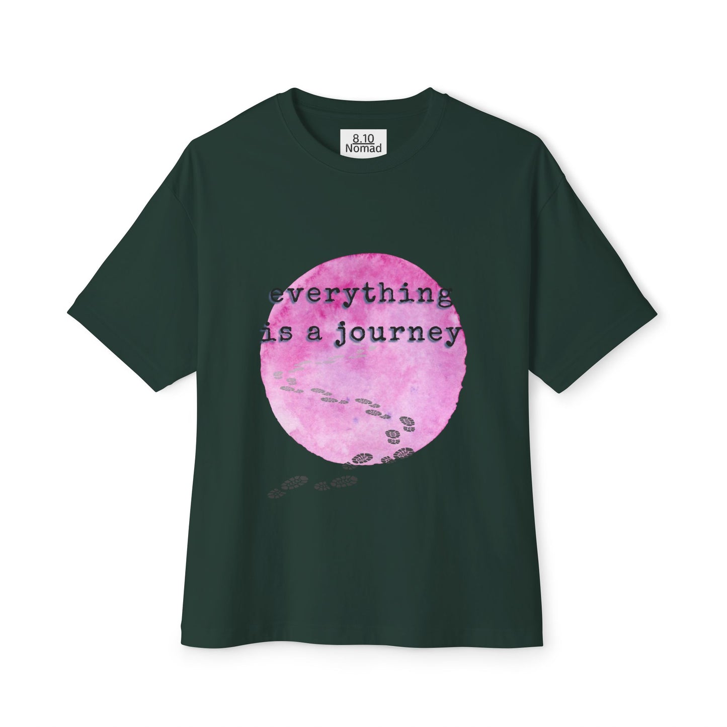 Oversized Tee — "Everything is a journey."