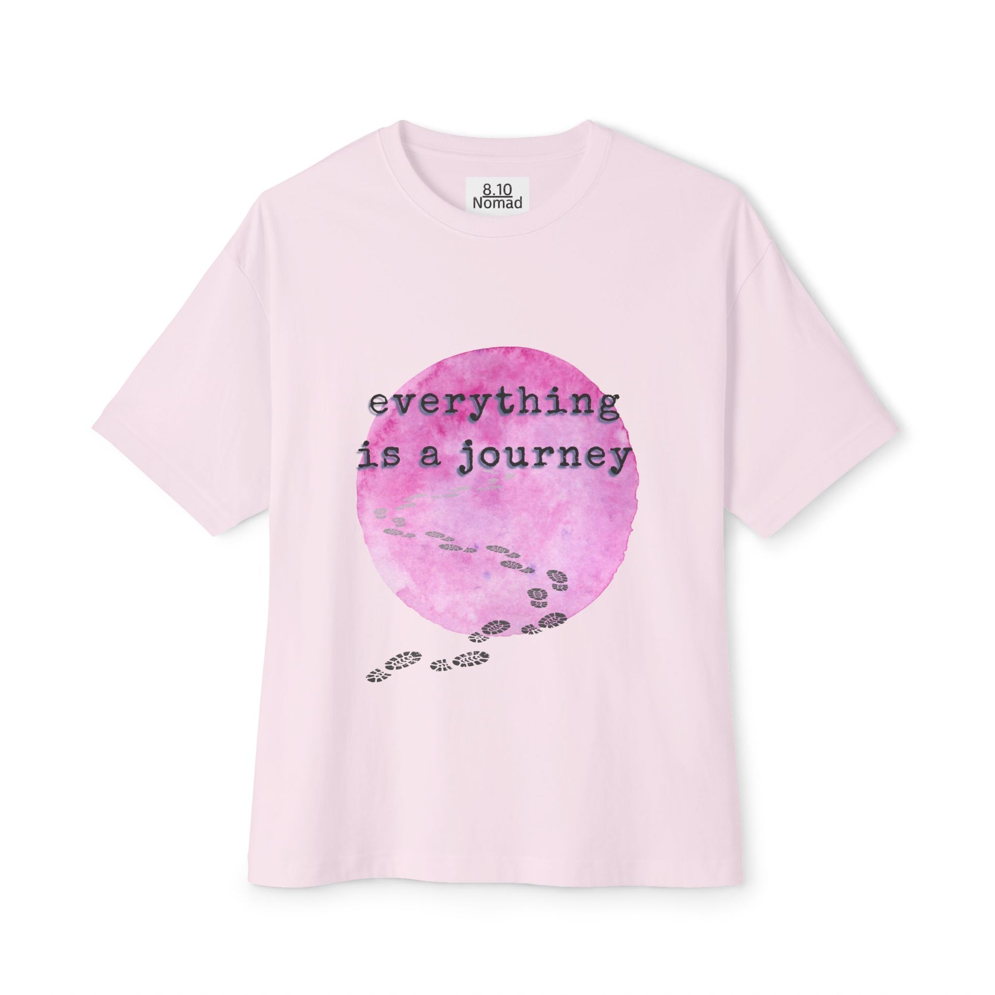 Oversized Tee — "Everything is a journey."