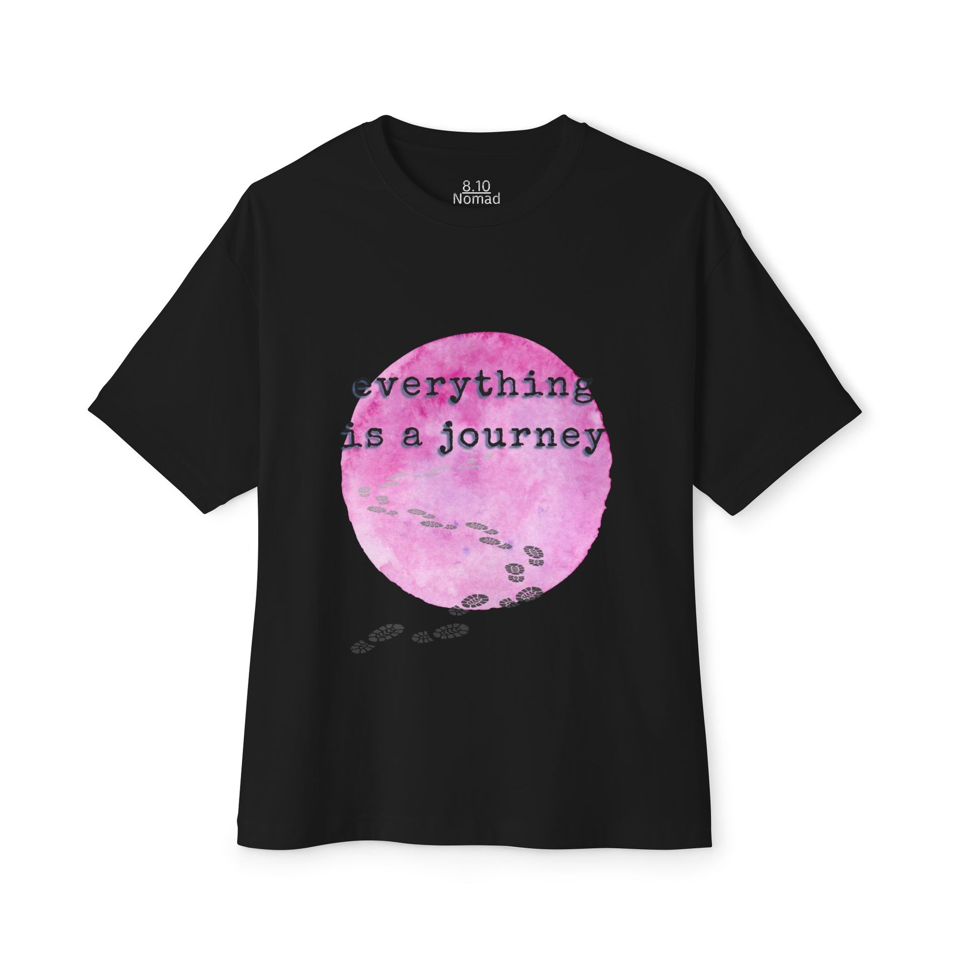 Oversized Tee — "Everything is a journey."